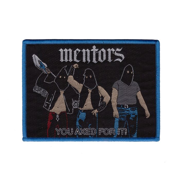 Mentors - You Axed for It (Rare)